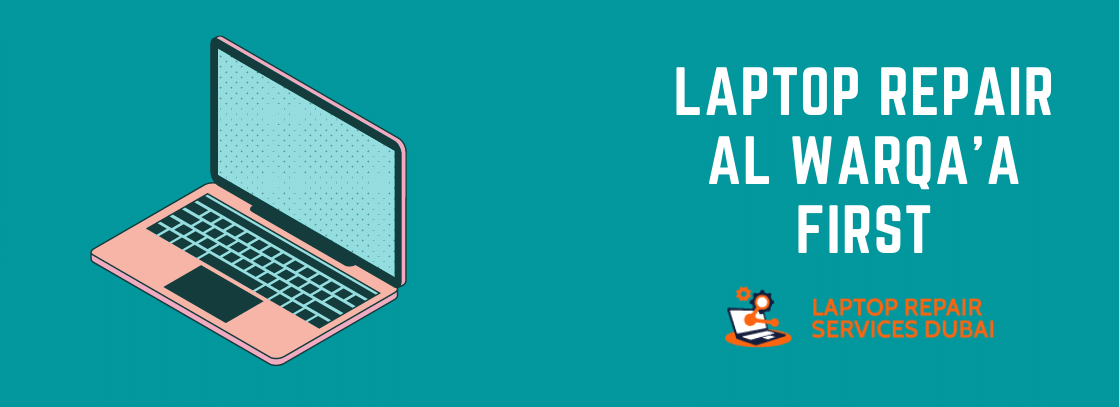 Laptop Repair Al Warqa’a First