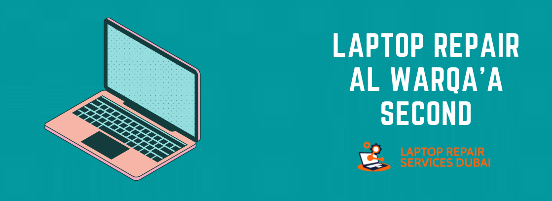 Laptop Repair Al Warqa’a Second