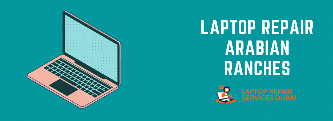 Laptop Repair Arabian Ranches